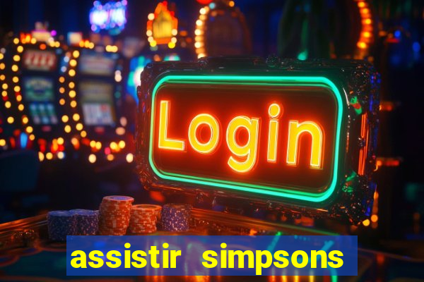 assistir simpsons online dublado